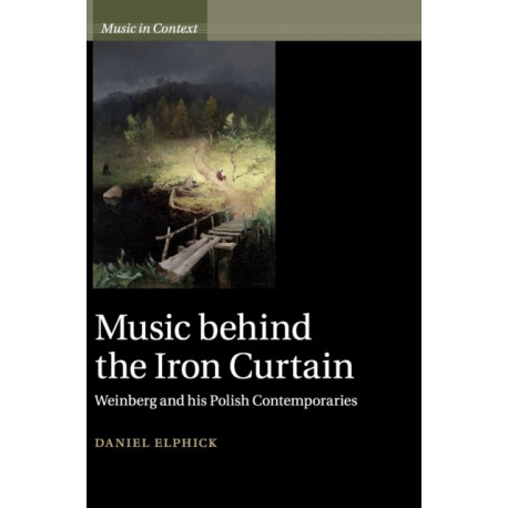 Music behind the Iron Curtain: Weinberg and his Polish Contemporaries