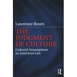 The Judgment of Culture: Cultural Assumptions in American Law