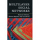 Multilayer Social Networks