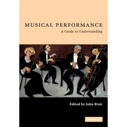 Musical Performance: A Guide to Understanding