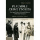 Plausible Crime Stories: The Legal History of Sexual Offences in Mandate Palestine