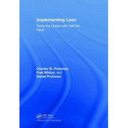 Implementing Lean: Twice the Output with Half the Input!