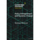 Policy Entrepreneurs and Dynamic Change