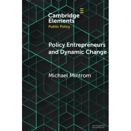 Policy Entrepreneurs and Dynamic Change