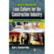 Lean Culture for the Construction Industry: Building Responsible and Committed Project Teams, Second Edition