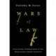 Wars of Law: Unintended Consequences in the Regulation of Armed Conflict