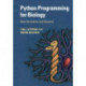 Python Programming for Biology: Bioinformatics and Beyond