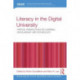 Literacy in the Digital University: Critical perspectives on learning, scholarship and technology