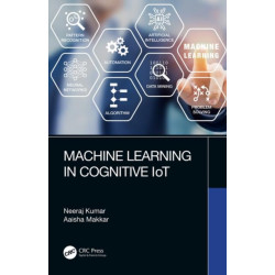 Machine Learning in Cognitive IoT