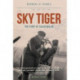Sky Tiger: The story of Sailor Malan