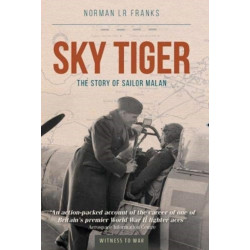Sky Tiger: The story of Sailor Malan