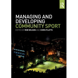 Managing and Developing Community Sport