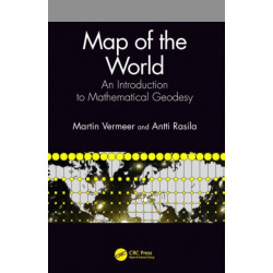 Map of the World: An Introduction to Mathematical Geodesy