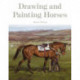 Drawing and Painting Horses