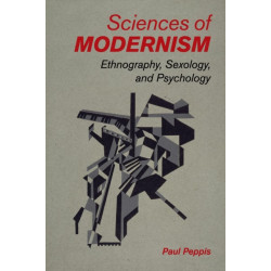 Sciences of Modernism: Ethnography, Sexology, and Psychology