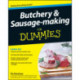 Butchery and Sausage-Making For Dummies