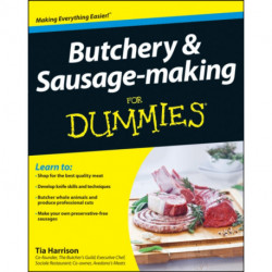 Butchery and Sausage-Making For Dummies