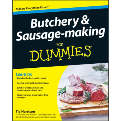Butchery and Sausage-Making For Dummies