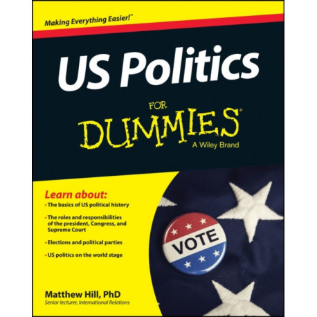 American Politics For Dummies, UK Edition