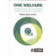 One Welfare: A Framework to Improve Animal Welfare and Human Well-being