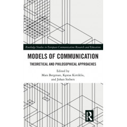 Models of Communication: Theoretical and Philosophical Approaches