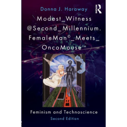 Modest_Witness@Second_Millennium. FemaleMan_Meets_OncoMouse: Feminism and Technoscience