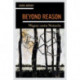 Beyond Reason: Wagner contra Nietzsche