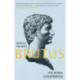 Brutus: The Noble Conspirator