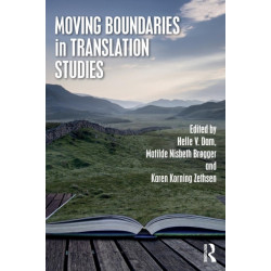 Moving Boundaries in Translation Studies