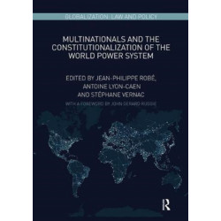 Multinationals and the Constitutionalization of the World Power System