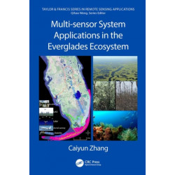 Multi-sensor System Applications in the Everglades Ecosystem