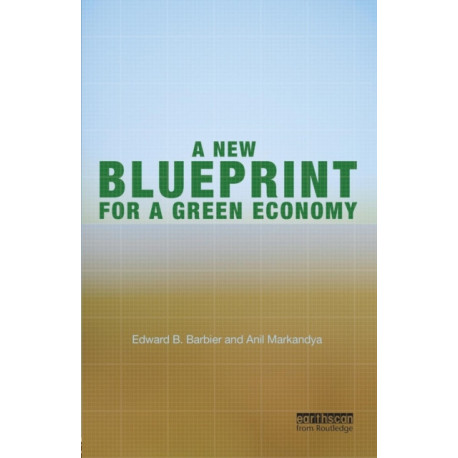 A New Blueprint for a Green Economy