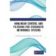 Nonlinear Control and Filtering for Stochastic Networked Systems