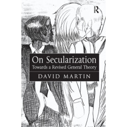 On Secularization: Towards a Revised General Theory