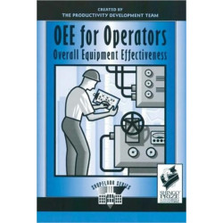 OEE for Operators: Overall Equipment Effectiveness