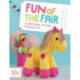 Fun of the Fair: Stuffed Animal Patterns for Sewn Toys