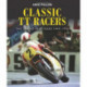 Classic TT Racers: The Grand Prix Years 1949-1976