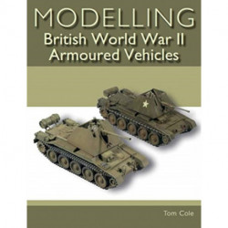 Modelling British World War II Armoured Vehicles