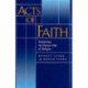 Acts of Faith: Explaining the Human Side of Religion