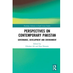 Perspectives on Contemporary Pakistan: Governance, Development and Environment