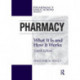 Pharmacy: What It Is and How It Works