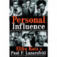 Personal Influence: The Part Played by People in the Flow of Mass Communications