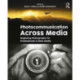 Photocommunication Across Media: Beginning Photography for Professionals in Mass Media