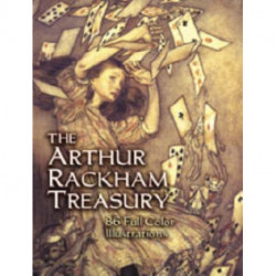 The Arthur Rackham Treasury: 86 Full-Color Illustrations