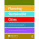 Planning Sustainable Cities: An infrastructure-based approach