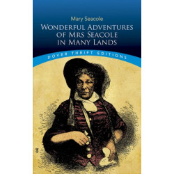 Wonderful Adventures of Mrs Seacole in Many Lands
