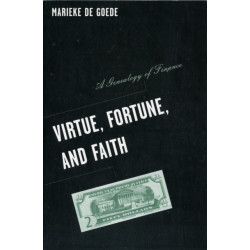Virtue, Fortune, and Faith: A Genealogy of Finance