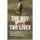 The Boy with Two Lives