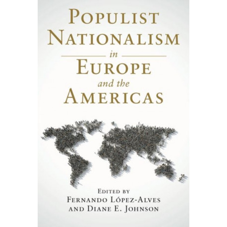 Populist Nationalism in Europe and the Americas