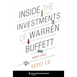 Inside the Investments of Warren Buffett: Twenty Cases
